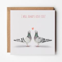 I will always love coo, pigeon - 6x6