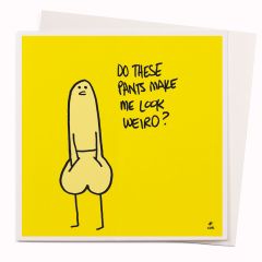 Weirdo Pants - 6x6