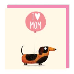 I heart mom, sausage dog - 6x6