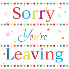 Sorry you are leaving - 8x8