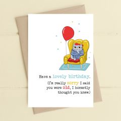 Lovely birthday, honestly old - 4x6
