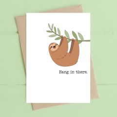 Hang in there - 4x6