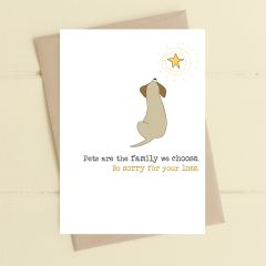 Sorry for your loss, dog - 4x6